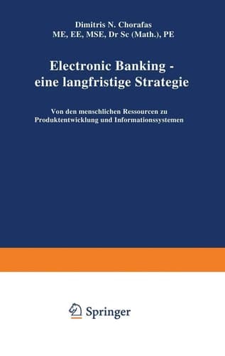 Electronic Banking — eine langfristige Strategie Von den menschlichen Ressourcen zu Produktentwicklung und Informationssystemen