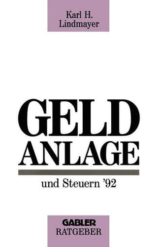 Geldanlage und Steuern ’92