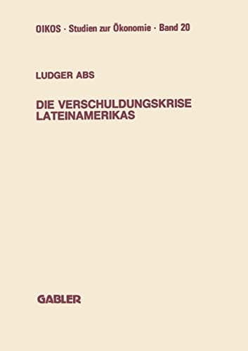 Die Verschuldungskrise Lateinamerikas