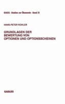Grundlagen der Bewertung von Optionen und Optionsscheinen Darstellung und Anwendung der Modelle von Boness, Black-Scholes, Galai-Schneller und Schulz-Trautmann-Fischer