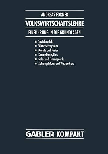 Volkswirtschaftslehre Einführung in die Grundlagen