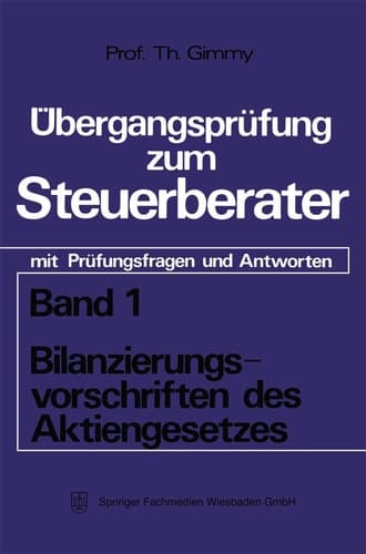 Bilanzierungsvorschriften des Aktiengesetzes mit Prüfungsfragen und Antworten