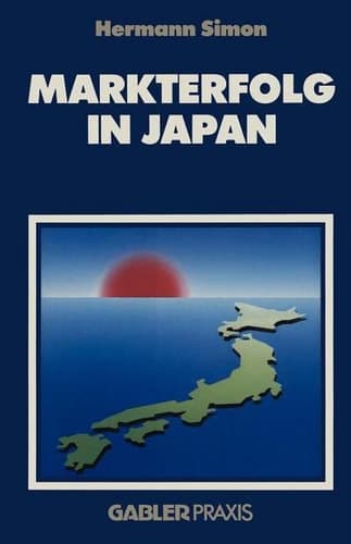 Markterfolg in Japan Strategien zur Überwindung von Eintrittsbarrieren