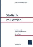 Statistik im Betrieb Lehrbuch mit praktischen Beispielen