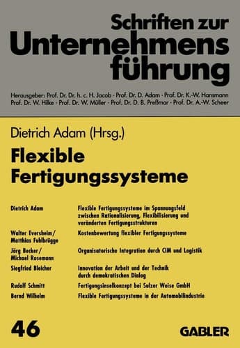 Flexible Fertigungssysteme (Schriften Zur Unternehmensfeuhrung,) (German Edition)