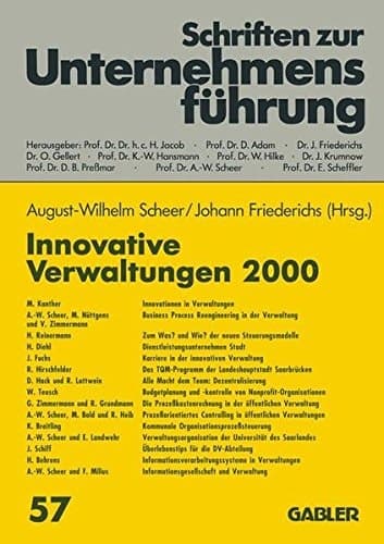 Innovative Verwaltungen 2000 (Schriften zur Unternehmensführung) (German Edition)
