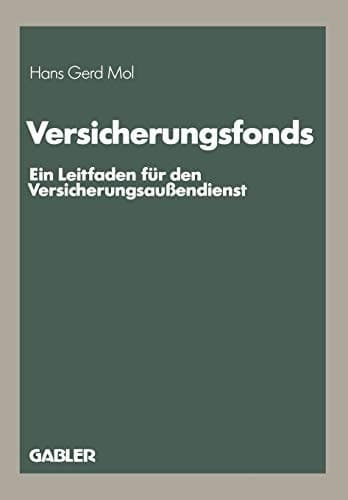 Versicherungsfonds Ein Leitfaden für den Versicherungsaußendienst