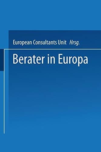 Berater in Europa Ein Verband stellt sich als internationales Netzwerk vor — Leistungen und Beraterprofile