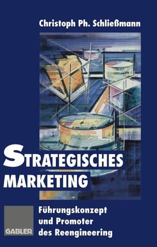 Strategisches Marketing Führungskonzept und Promoter des Reengineering