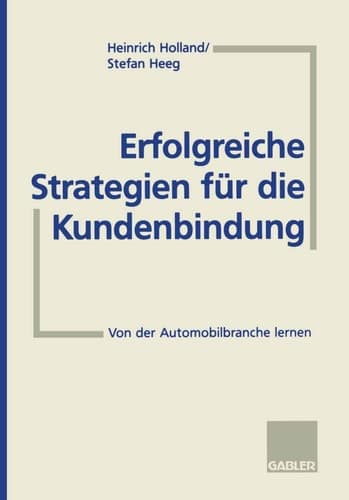 Erfolgreiche Strategien für die Kundenbindung Von der Automobilbranche lernen