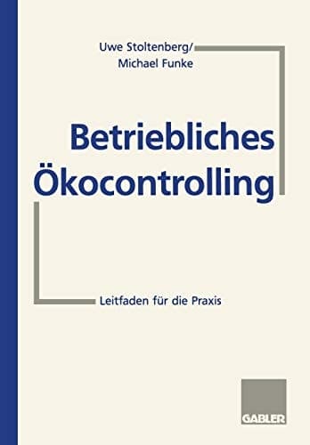 Betriebliches Ökocontrolling Leitfaden für die Praxis