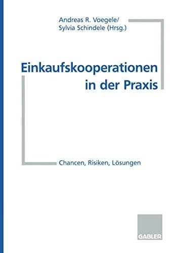 Einkaufskooperationen in der Praxis Chancen, Risiken, Lösungen
