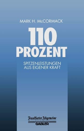 110 Prozent Spitzenleistungen aus Eigener Kraft