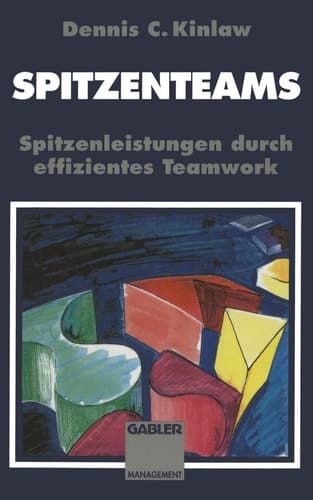 Spitzenteams Spitzenleistungen durch effizientes Teamwork