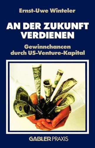 An der Zukunft Verdienen Gewinnchancen durch US-Venture-Kapital