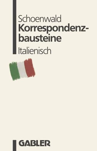Korrespondenzbausteine Italienisch übersetzt von Maria Cristina Prischich