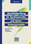 Abschlussprüfung für Rechtsanwalts- und Notarfachangestellte Rechnungswesen : Rechnen, Buchführung / Werner Hau. ...