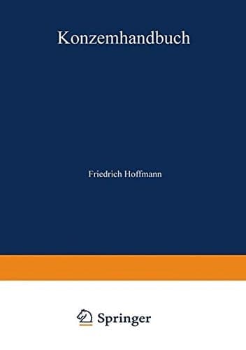 Konzernhandbuch Recht — Steuern — Rechnungslegung — Führung — Organisation — Praxisfälle