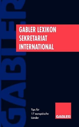 Gabler Lexikon Sekretariat International Tips für 17 europäische Länder
