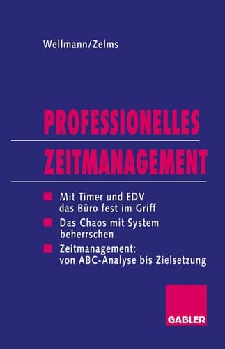 Professionelles Zeitmanagement Mit Timer und EDV das Büro jederzeit fest im Griff