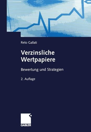 Verzinsliche Wertpapiere Bewertung und Strategien