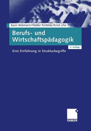 Berufs- und Wirtschaftspädagogik eine Einführung in Strukturbegriffe