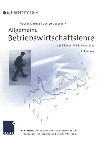Allgemeine Betriebswirtschaftslehre Intensivtraining