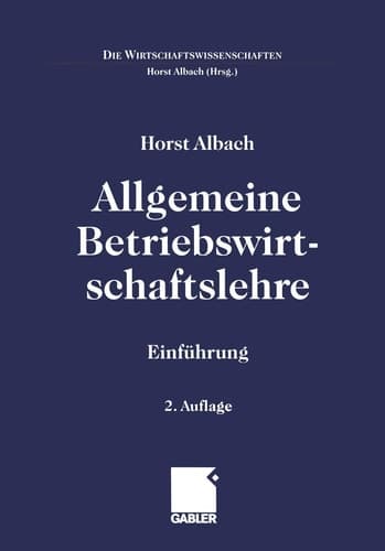 Allgemeine Betriebswirtschaftslehre Einführung