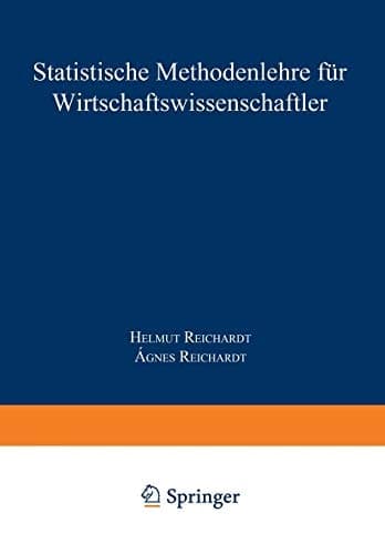 Statistische Methodenlehre für Wirtschaftswissenschaftler