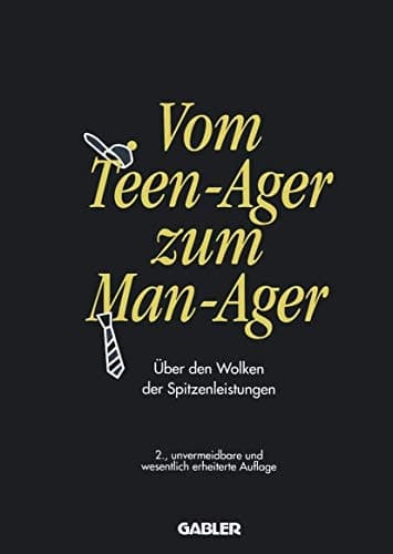 Vom Teen-Ager zum Man-Ager über den Wolken der Spitzenleistungen