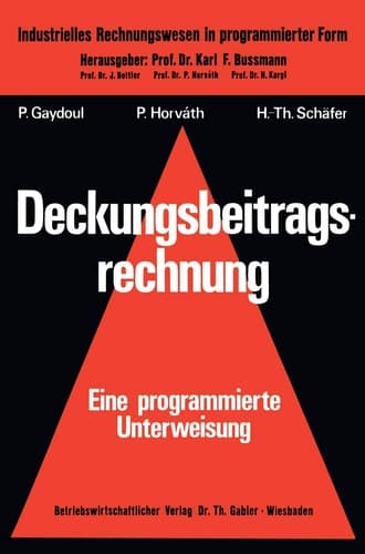 Deckungsbeitragsrechnung — eine programmierte Unterweisung —