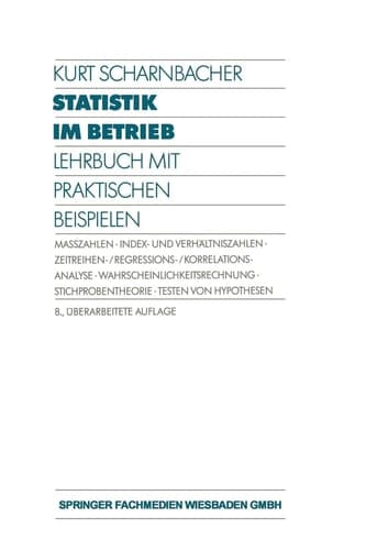 Statistik im Betrieb Lehrbuch mit praktischen Beispielen