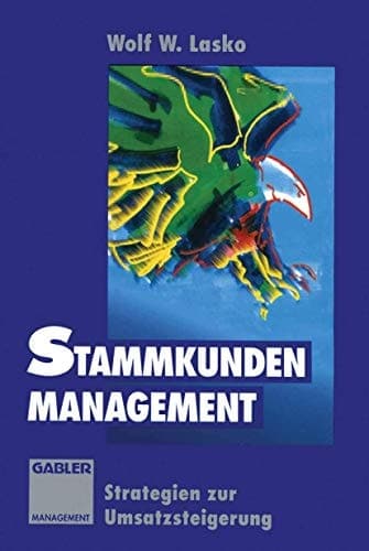 Stammkunden-Management Strategien zur Umsatzsteigerung