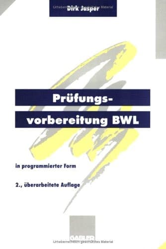 Prüfungsvorbereitung BWL — in programmierter Form