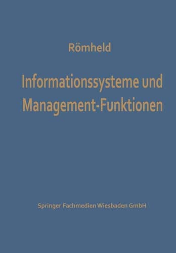 Informationssysteme und Management-Funktionen (Studienreihe Betrieb und Markt) (German Edition)