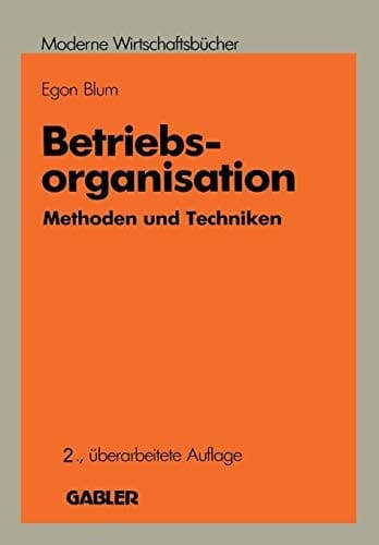 Betriebsorganisation Methoden und Techniken