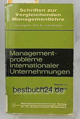 Managementprobleme internationaler Unternehmungen
