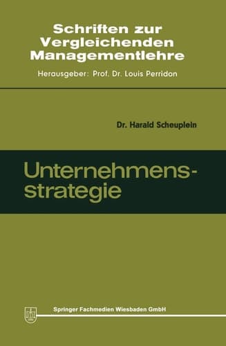 Unternehmensstrategie Ziele, Grundsätze und Hilfsmittel