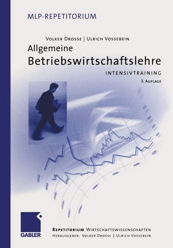 Allgemeine Betriebswirtschaftslehre Intensivtraining