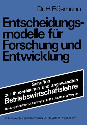 Entscheidungsmodelle für Forschung und Entwicklung