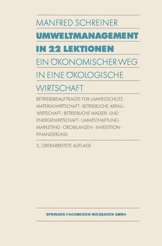 Umweltmanagement in 22 Lektionen Ein Ökonomischerweg in Eine Ökologische Wirtschaft