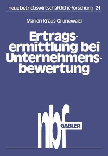 Ertragsermittlung bei Unternehmensbewertung Dargestellt am Beispiel der Brauindustrie