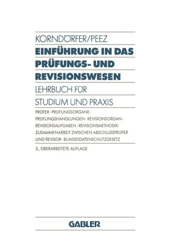 Einführung in das Prüfungs- und Revisionswesen Lehrbuch für Studium und Praxis