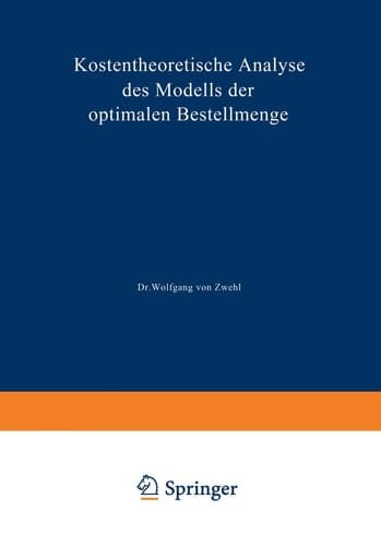 Kostentheoretische Analyse des Modells der optimalen Bestellmenge