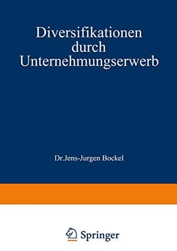 Diversifikationen durch Unternehmungserwerb richtig geplant