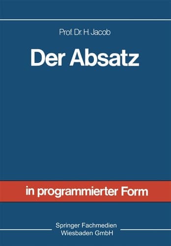 Der Absatz Sonderdruck aus Allgemeine Betriebswirtschaftslehre in programmierter Form