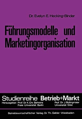 Führungsmodelle und Marketingorganisation