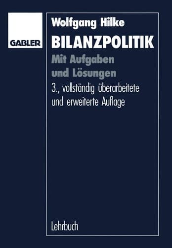 Bilanzpolitik Mit Aufgaben und Lösungen