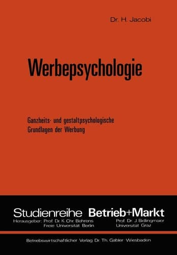 Werbepsychologie Ganzheits- und gestaltpsychologische Grundlagen der Werbung