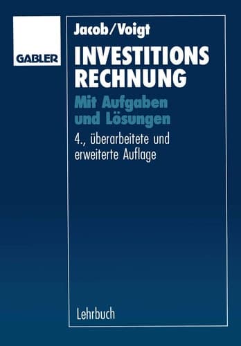 Investitionsrechnung Mit Aufgaben und Lösungen